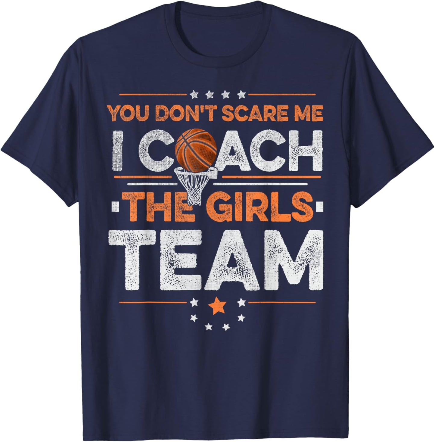 Basketball Girl Coach Quote for a Basketball Coach for girls T-Shirt - T-Shirt | Navy