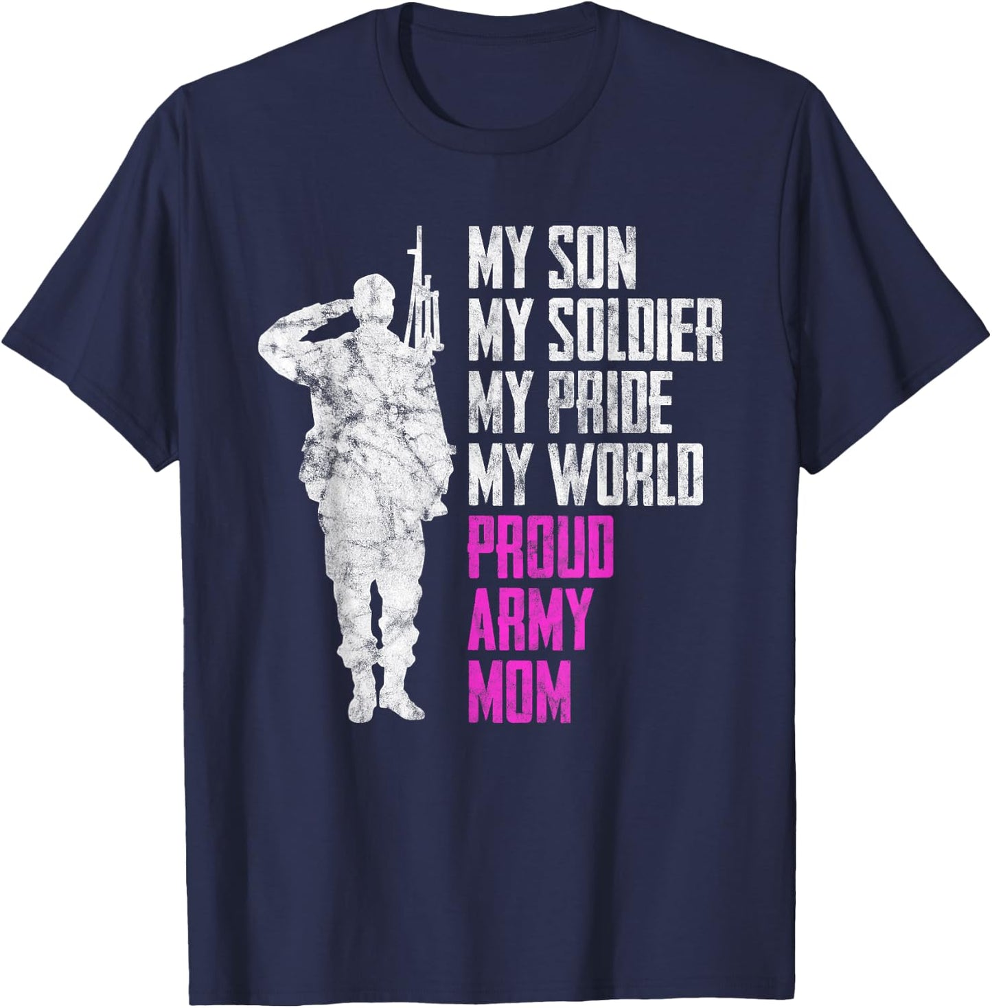 My Son My Soldier Proud Army Mom Military Mother T-Shirt - T-Shirt | Navy