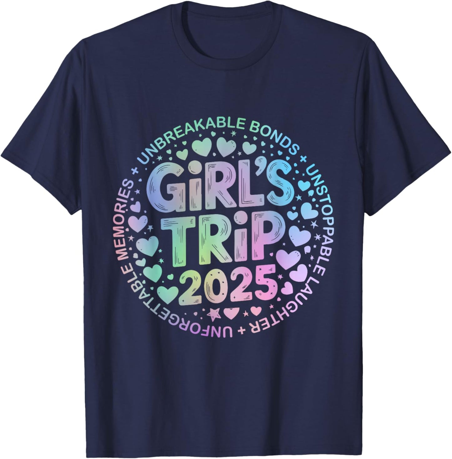 Girls Trip 2025 Weekend Vacation Matching Besties T-Shirt - T-Shirt | Navy