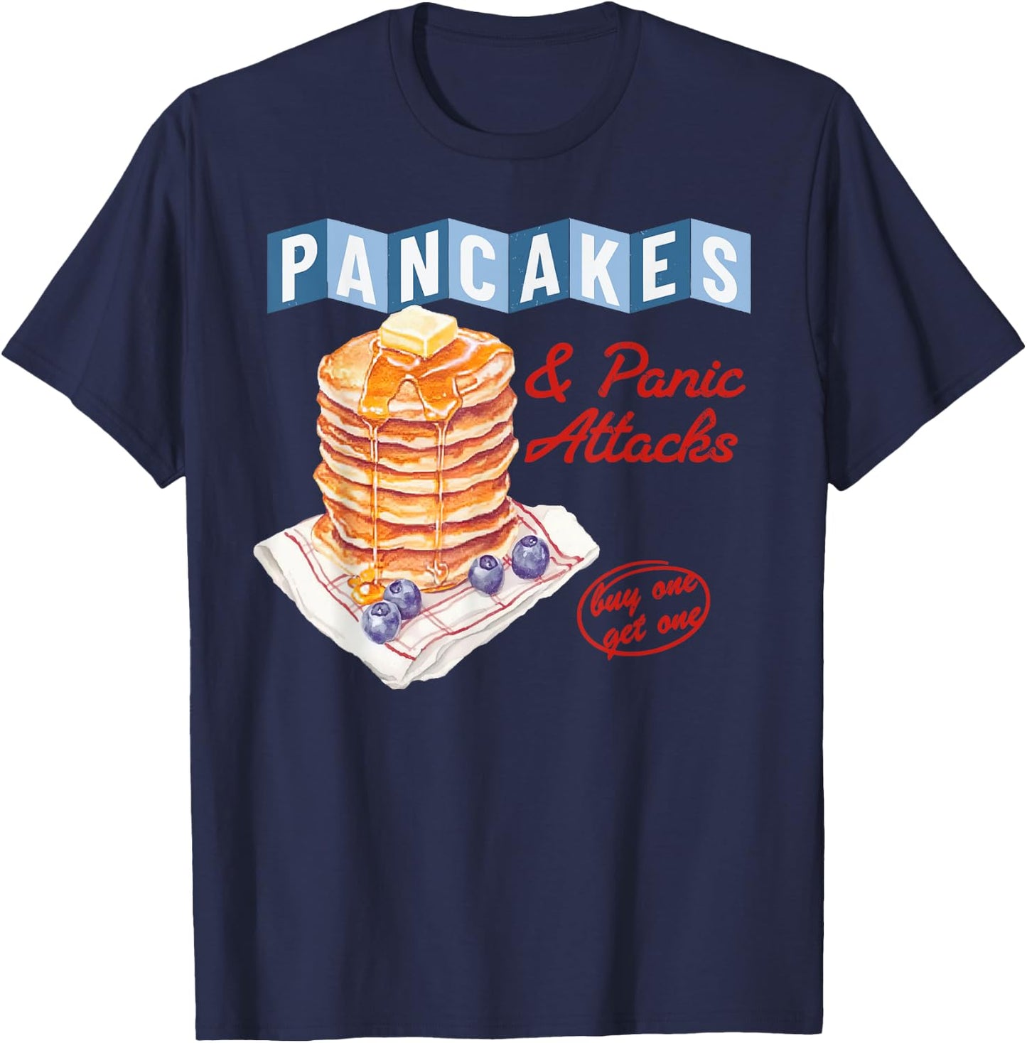 Retro Pancakes And Panic Attacks Funny Breakfast Women T-Shirt - T-Shirt | Navy