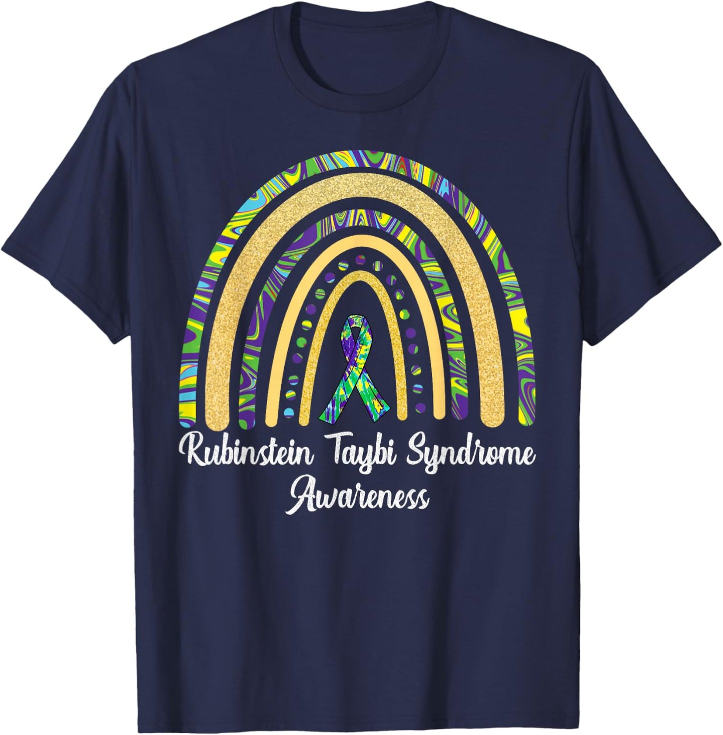 Rubinstein Taybi Syndrome Awareness RTS Rainbow & Ribbon T-Shirt - T-Shirt | Navy