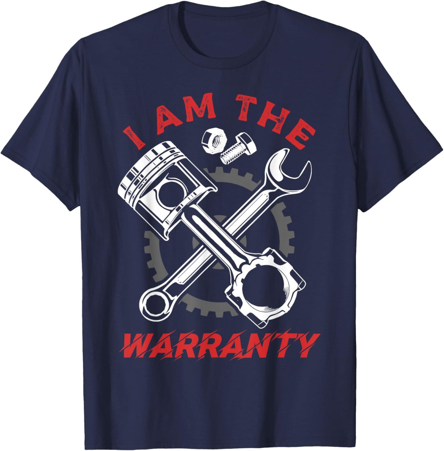 I'm The Warranty Repair Car Lover Auto Mechanic T-Shirt - T-Shirt | Navy