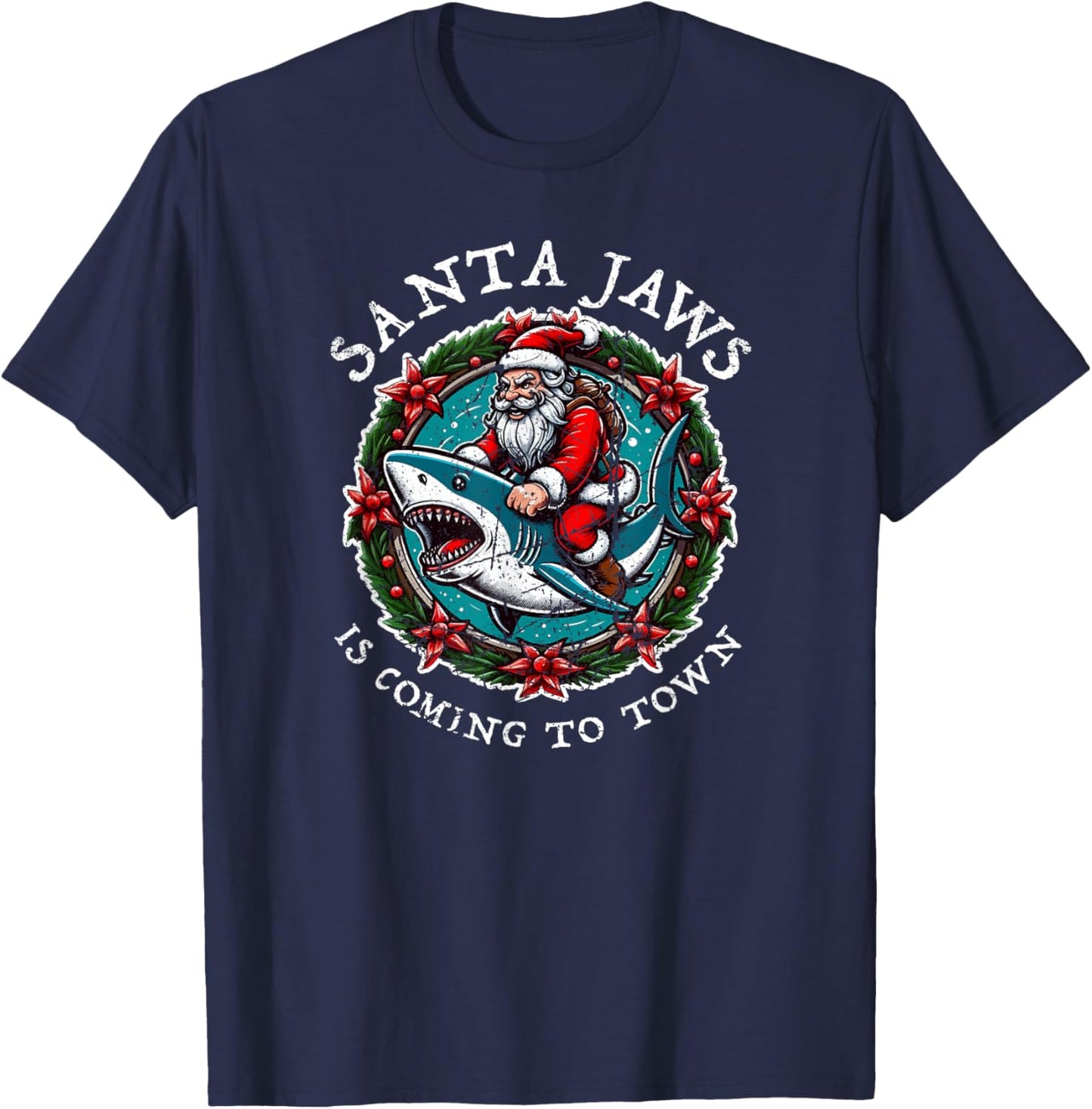 Santa Jaws Is Coming To Town Christmas Santa Jaws Xmas Shark T-Shirt - T-Shirt | Navy