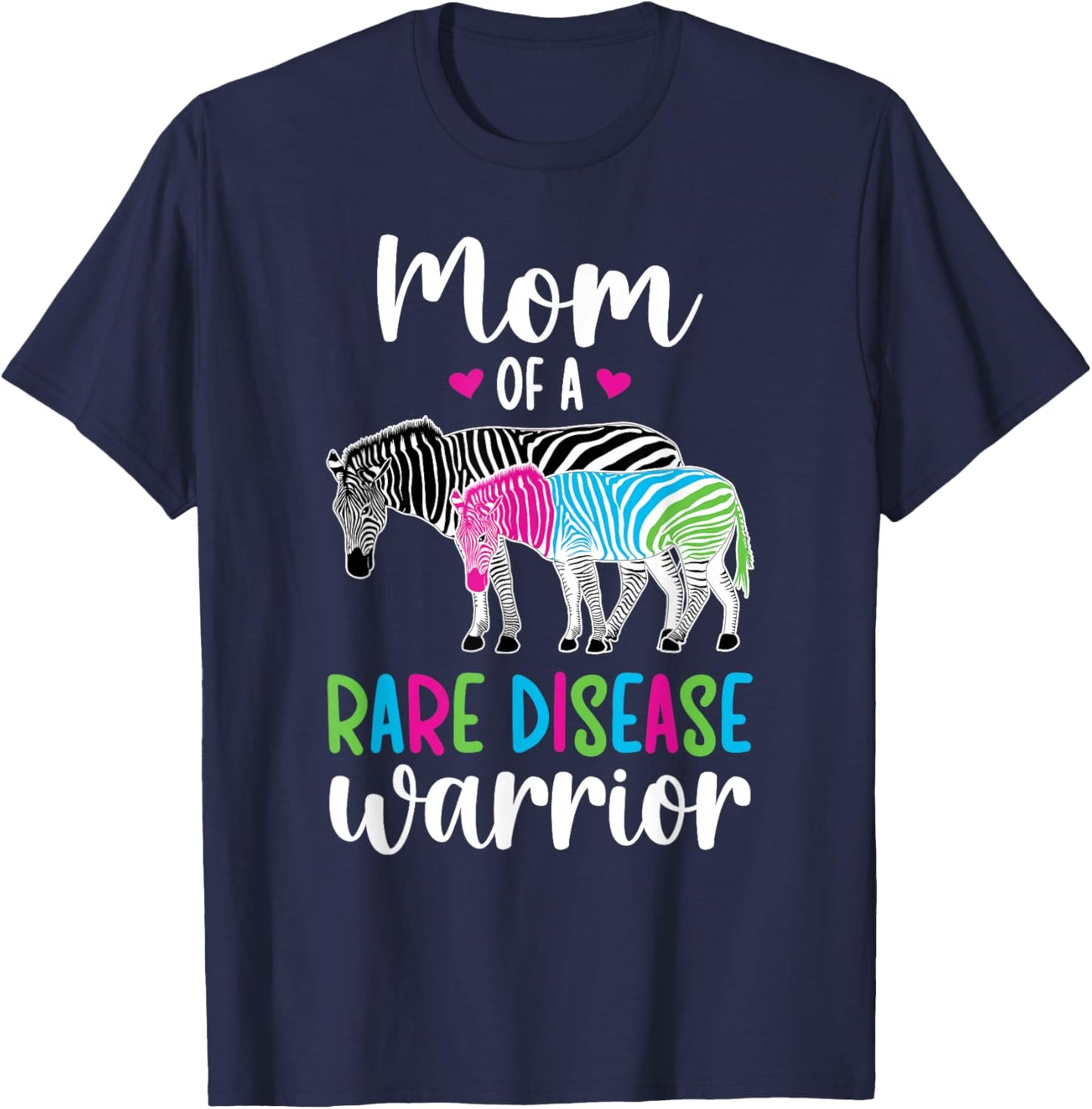 Mom Of A Rare Disease Warrior Mother Rare Disease Awareness T-Shirt - T-Shirt | Navy