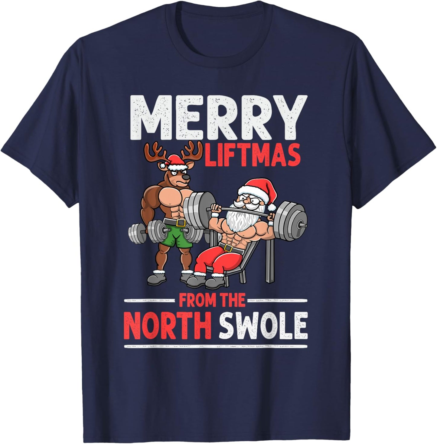 Merry Liftmas from North Swole Muscle Santa Weightlifting T-Shirt - T-Shirt | Navy