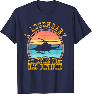 A Legendary Helicopter Pilot Has Retired Funnhy Retirement T-Shirt - T-Shirt | Navy