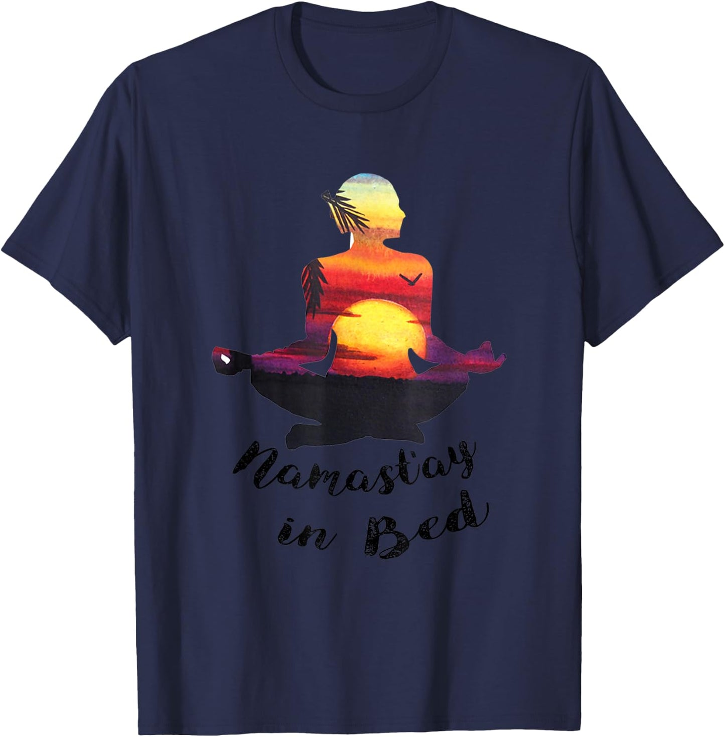 Funny Namastay in Bed Yoga Lover Novelty Gift Men T-Shirt - T-Shirt | Navy