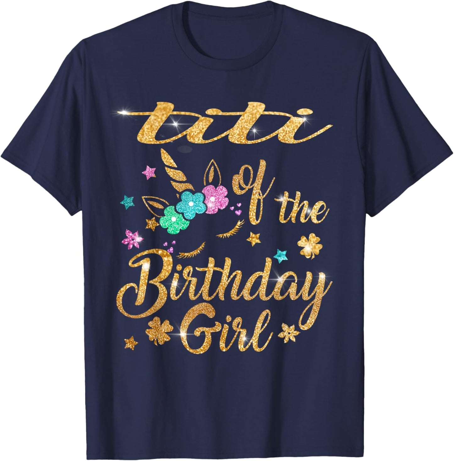 Titi of The Birthday Girl Unicorn T-Shirt - T-Shirt | Navy