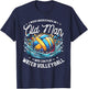 Never Underestimate An Old Man Who Can Play Water Volleyball T-Shirt - T-Shirt | Navy