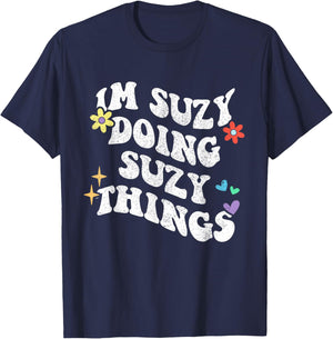 Retro Groovy Im Suzy Doing Suzy Things Funny Mother's Day T-Shirt - T-Shirt | Navy