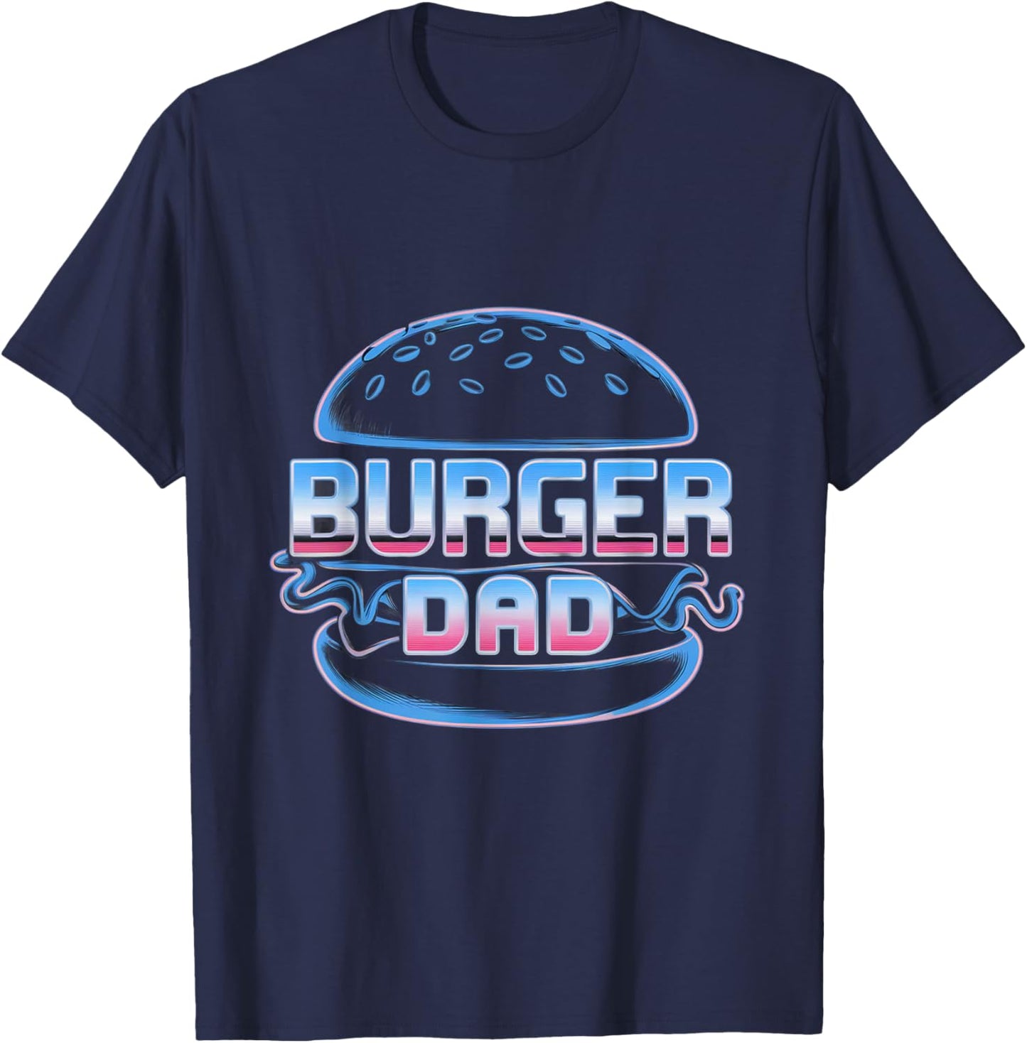 Funny Burger Lover Burger Mom Memes Love Burger Dad Jokes T-Shirt - T-Shirt | Navy