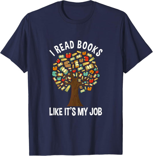 I Read Books Like Its My Job Book Lover Women Funny Tree T-Shirt - T-Shirt | Navy