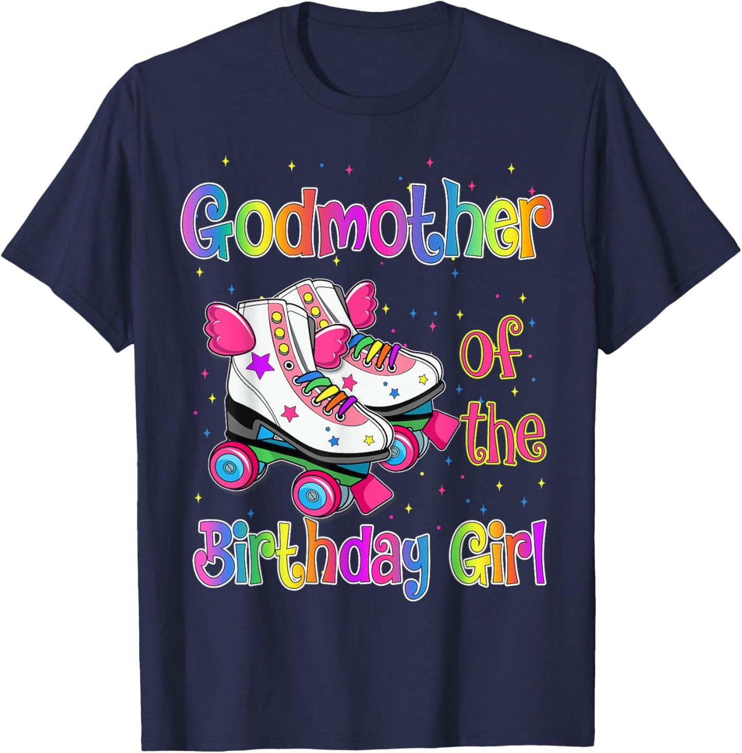 Godmother Birthday Girl Rolling Skate Birthday family Party T-Shirt - T-Shirt | Navy