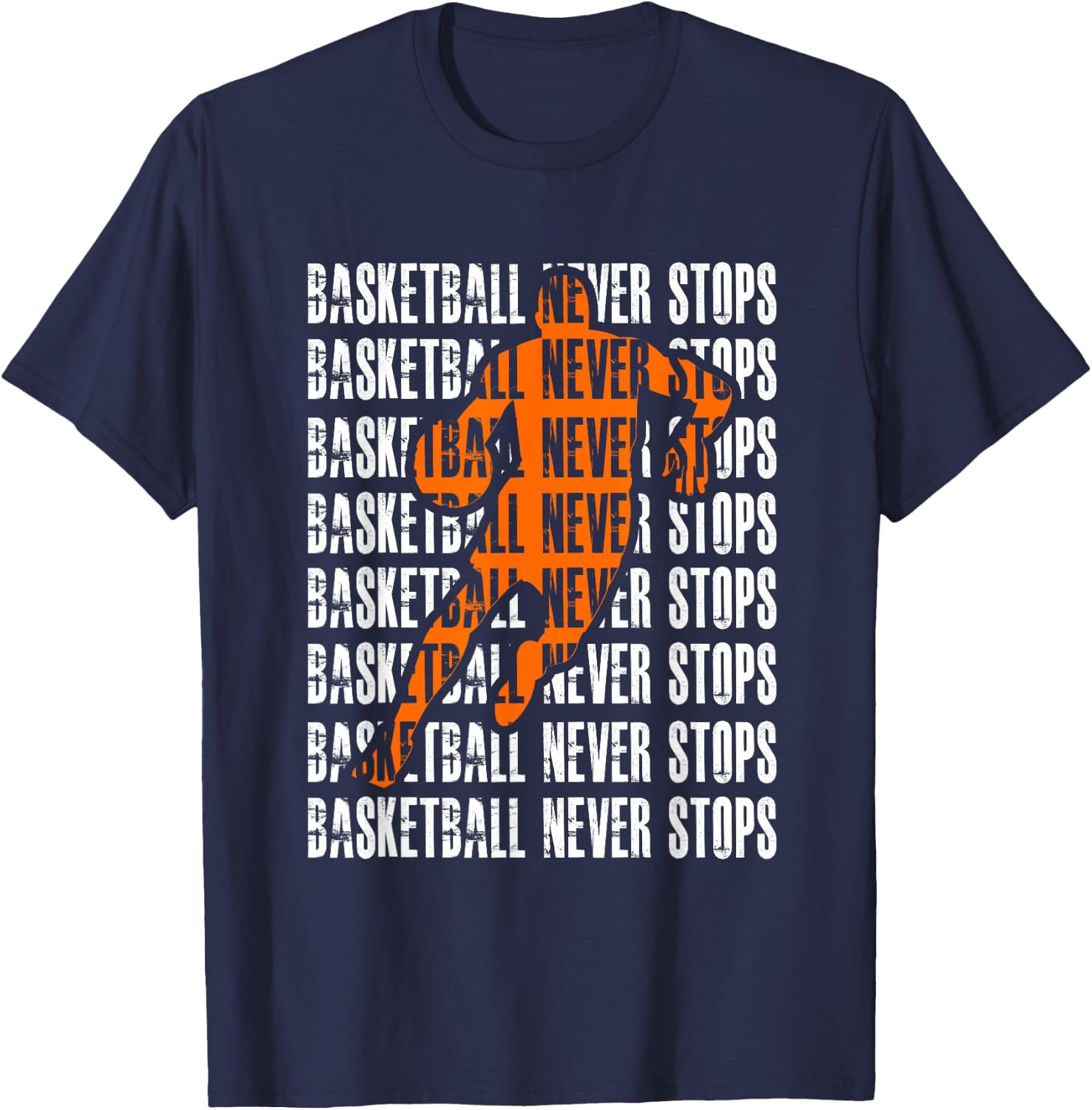 Vintage Basketball Never Stops Court Ball Player Sports Gift T-Shirt - T-Shirt | Navy