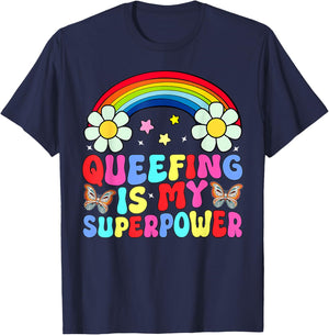 Rainbow Que-efing Is My Superpower Embarrassing Adult T-Shirt - T-Shirt | Navy