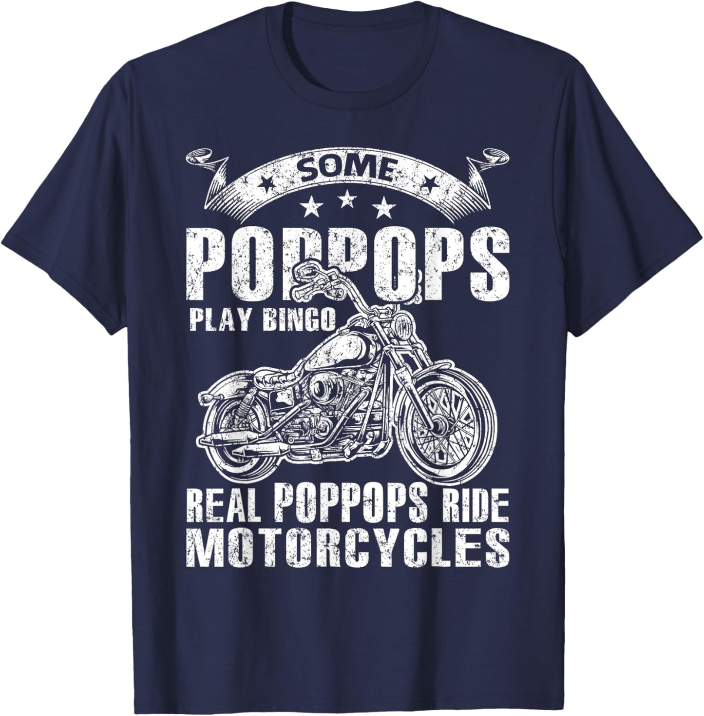 Some Poppops Play Bingo Real Grandpas Ride Motorcycles T-Shirt - T-Shirt | Navy