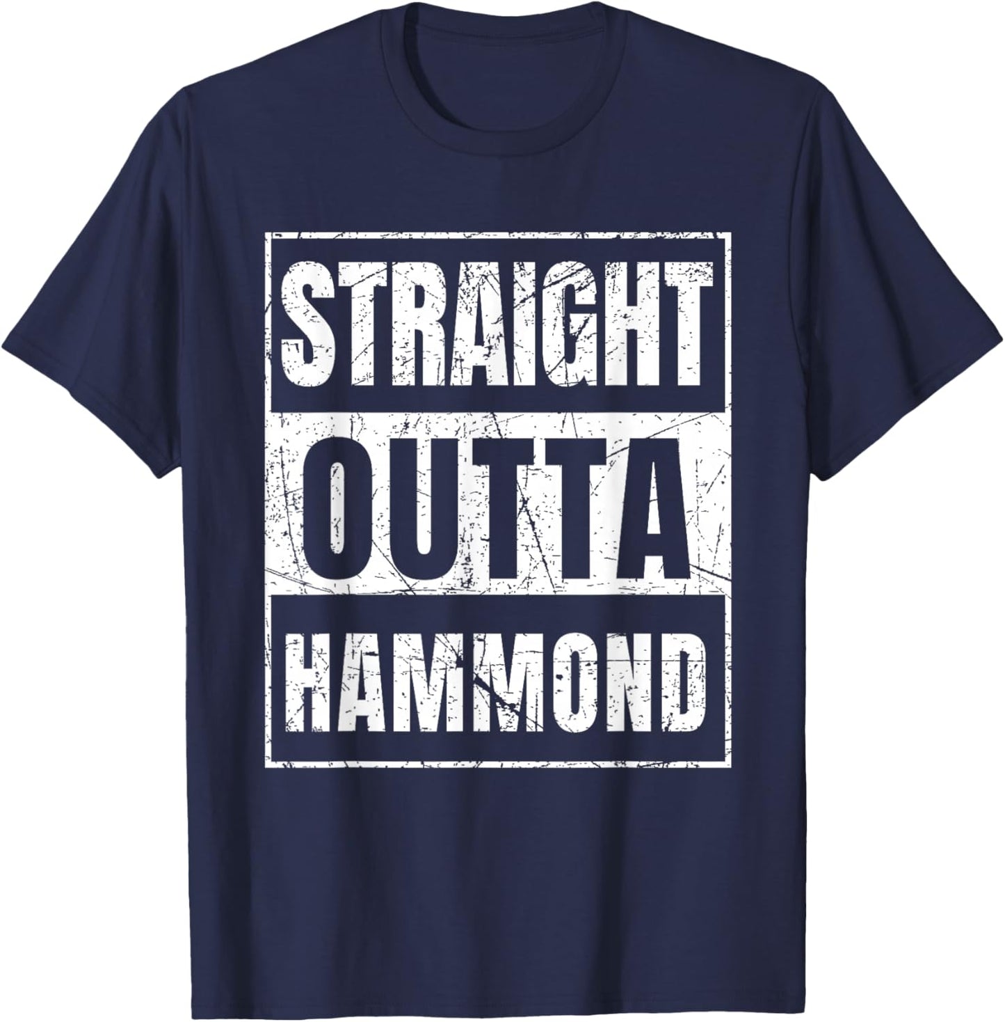 Straight Outta Hammond Indiana T-Shirt - T-Shirt | Navy
