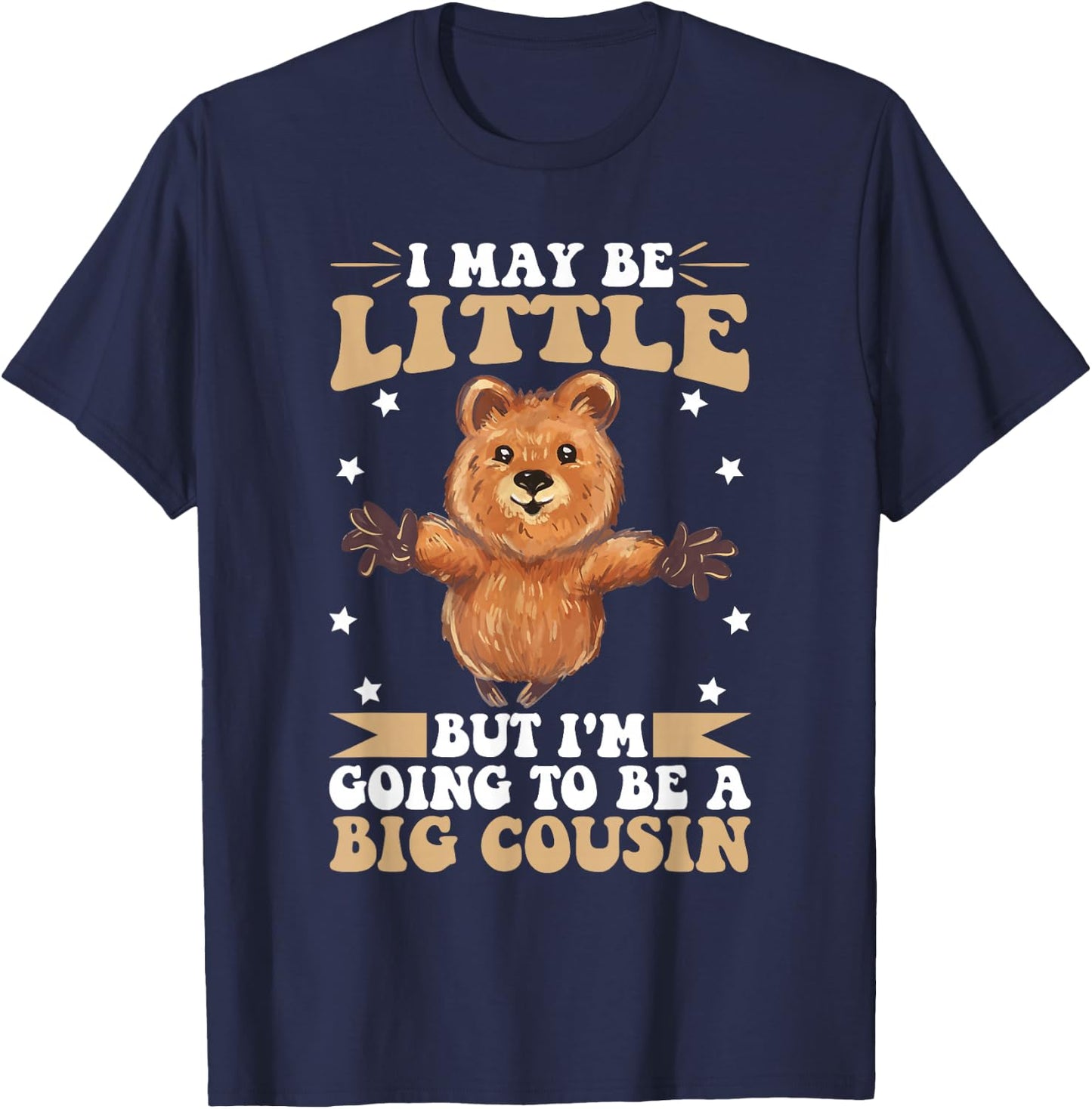 I May Be Little But I'm Going To Be A Big Cousin T-Shirt - T-Shirt | Navy