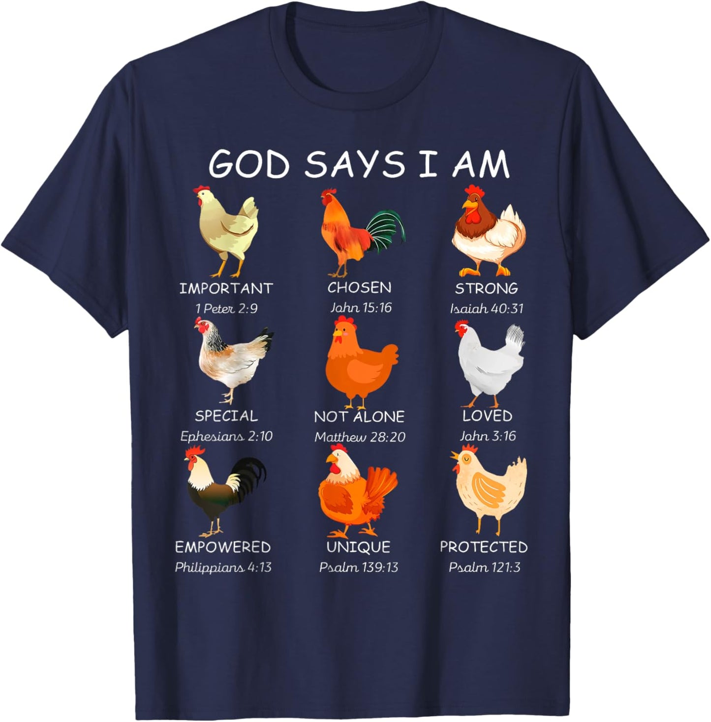 Farm Christian God Says I Am Chickens Bible Verse Religious T-Shirt - T-Shirt | Navy