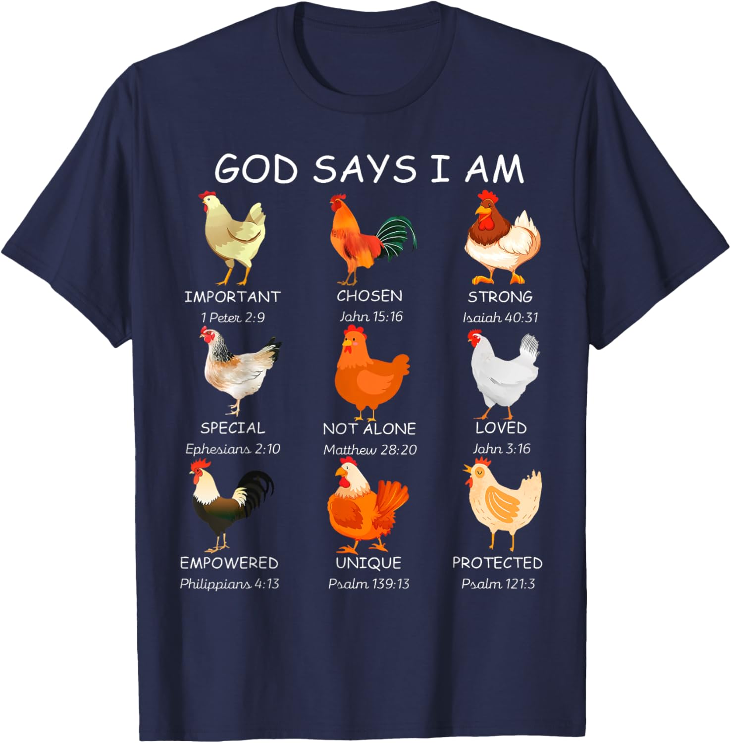 Farm Christian God Says I Am Chickens Bible Verse Religious T-Shirt - T-Shirt | Navy