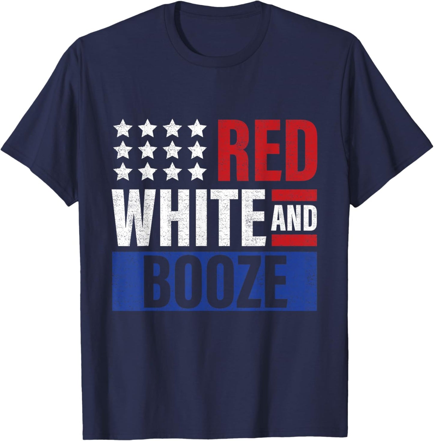 Red White and Booze Shirt Women Men 4th July Drinking T-Shirt - T-Shirt | Navy