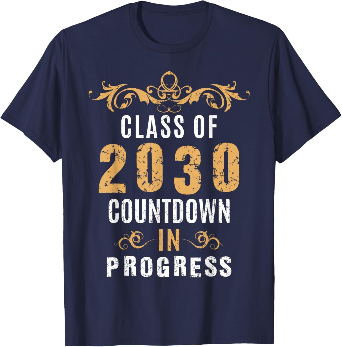 Class Of 2030 Countdown In Progress Vintage Graduate Grad 30 T-Shirt - T-Shirt | Navy