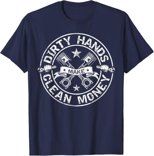 My Hands May Be Dirty But My Money Is Clean Mechanic Repair T-Shirt - T-Shirt | Navy