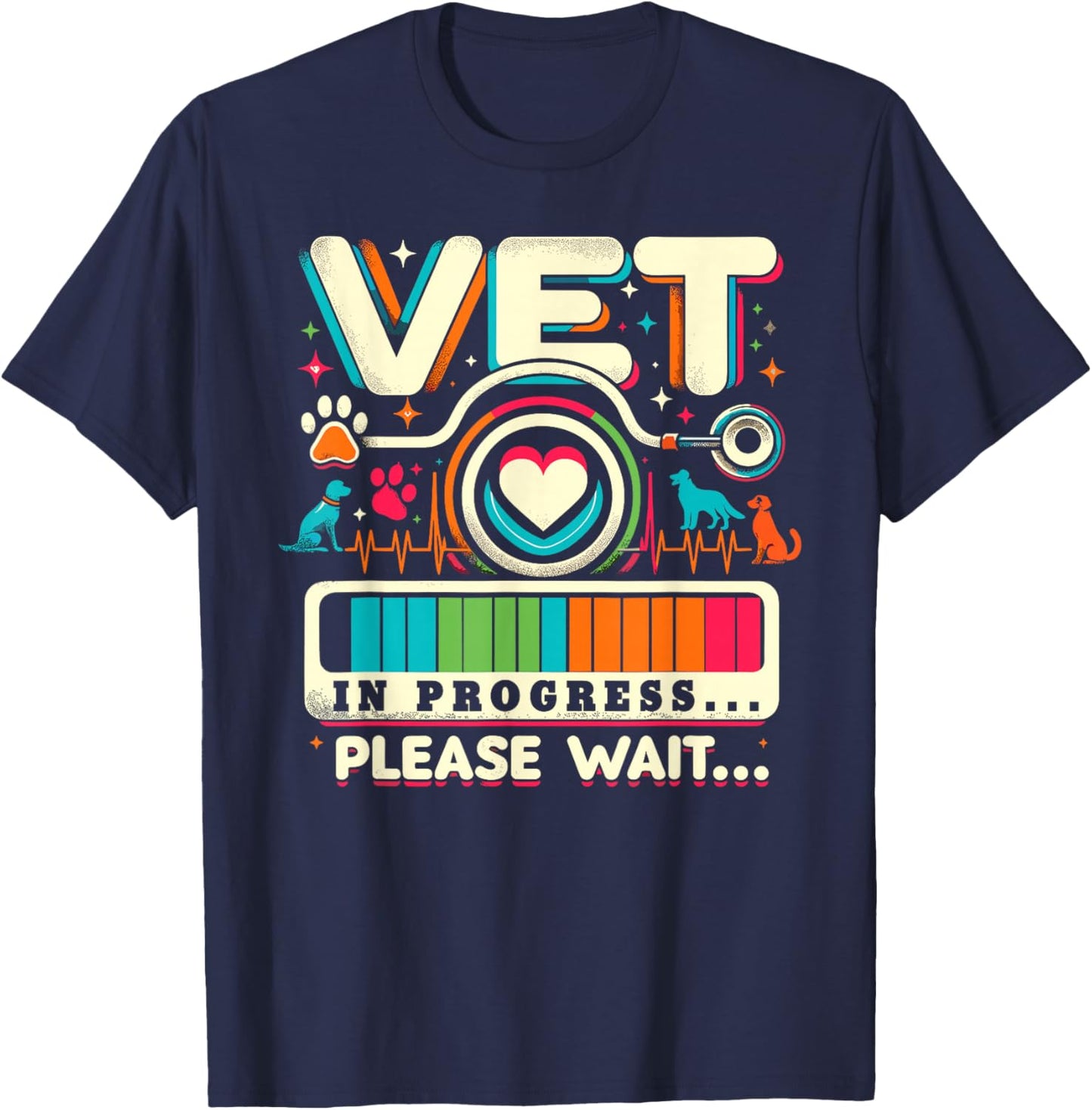 Vet In Progress Shirt Veterinarian Student Veterinary School T-Shirt - T-Shirt | Navy