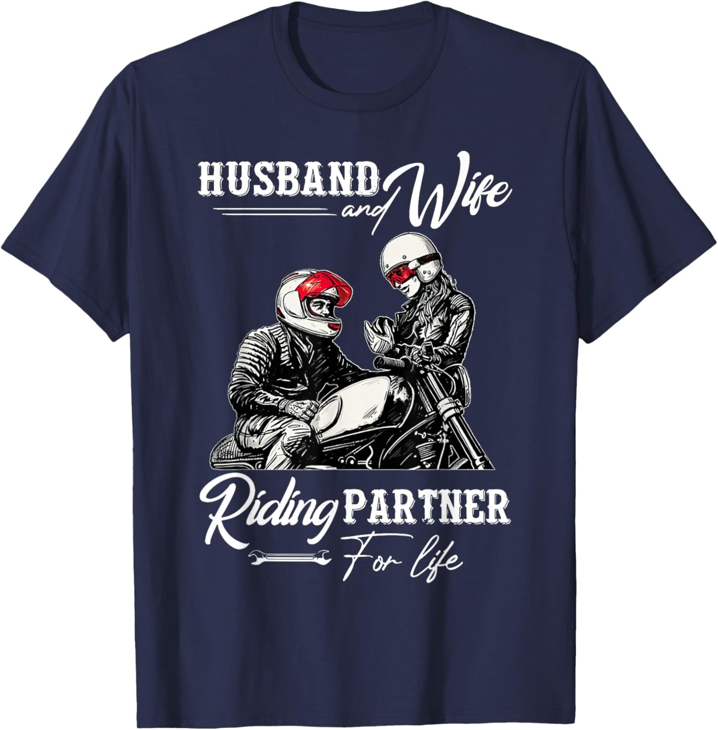 Motorcycle Husband and Wife Riding Partner Riding Couple T-Shirt - T-Shirt | Navy
