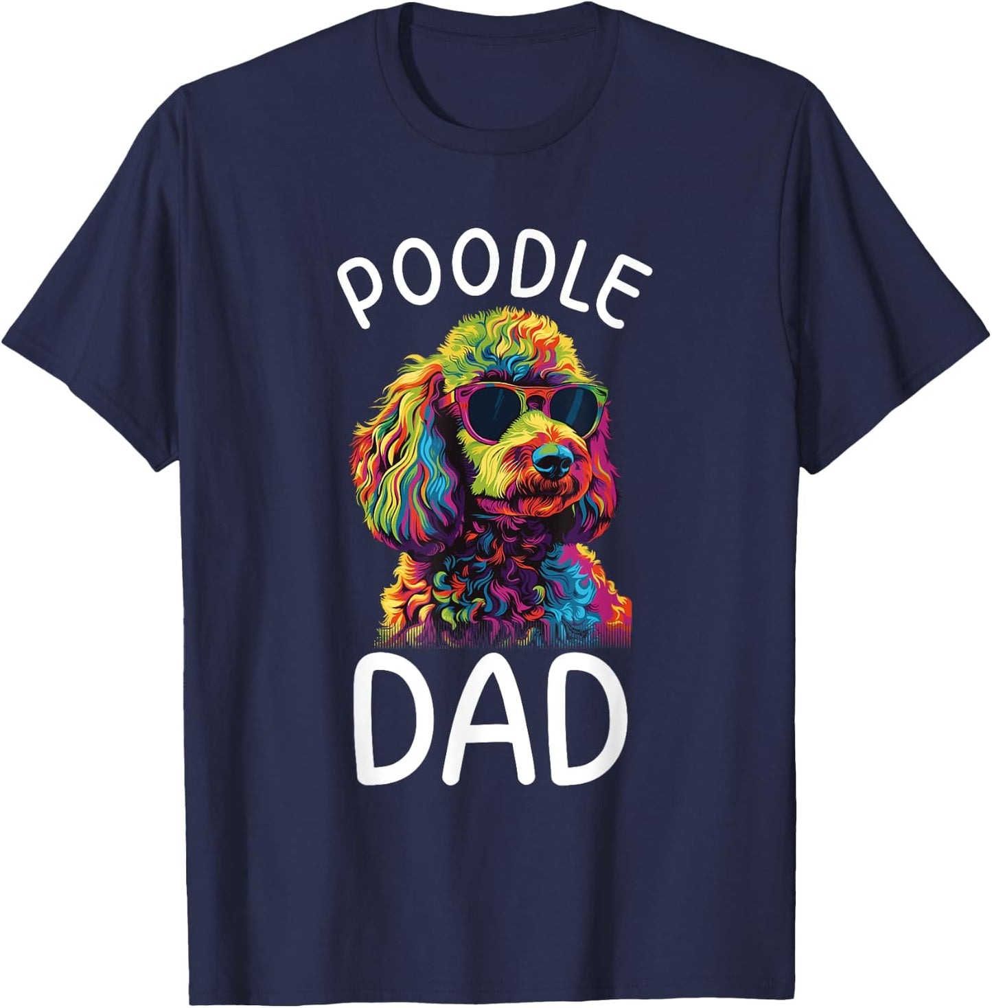 Poodle Dad Pop Art Design Poodle Lovers T-Shirt - T-Shirt | Navy