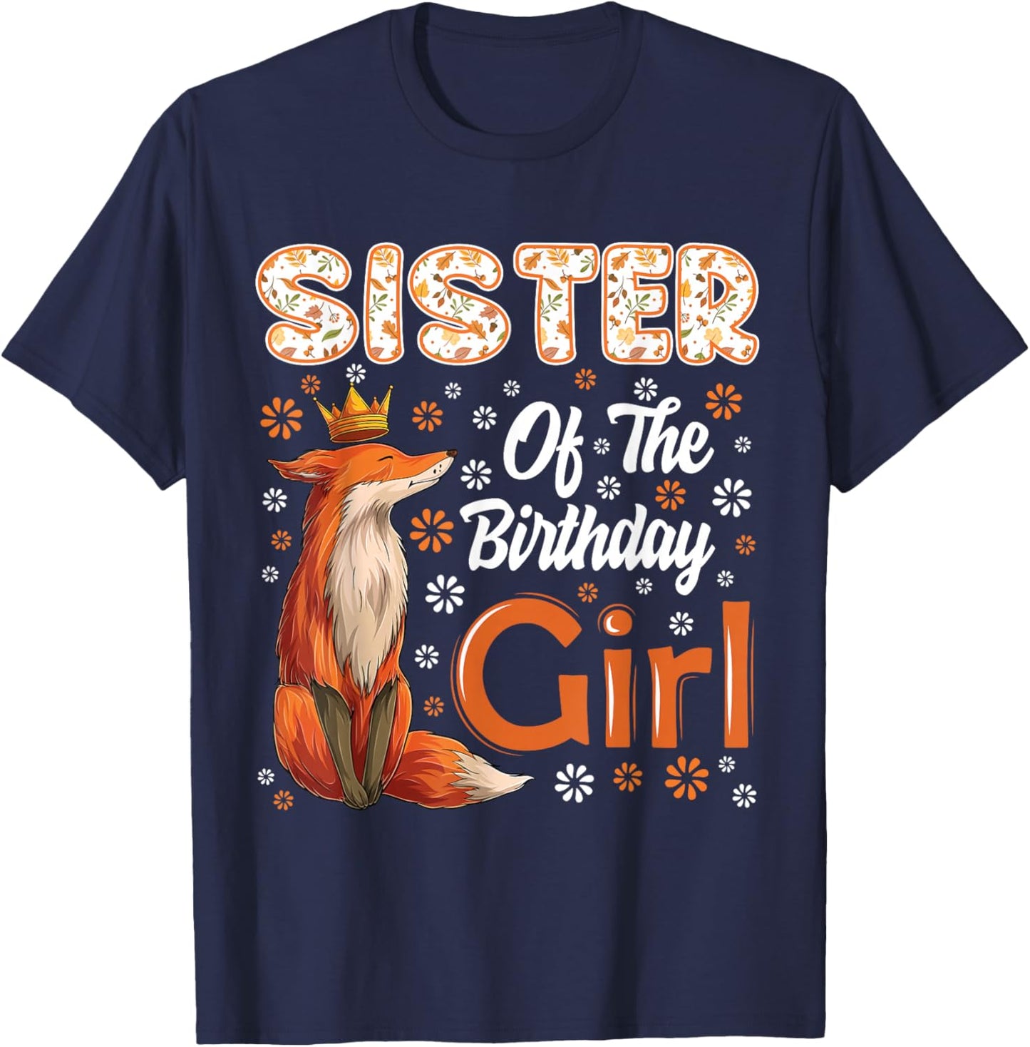 Sister Fox Animal Lovers Birthday Girl Fox B-day Family T-Shirt - T-Shirt | Navy