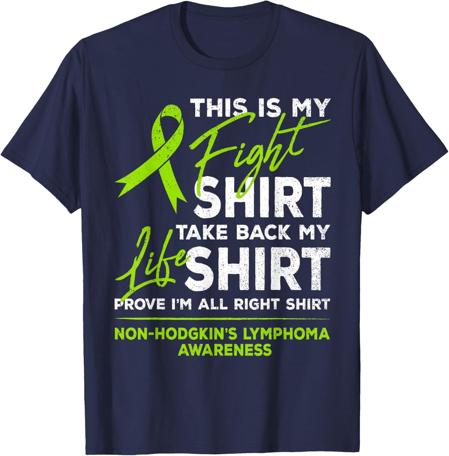 This Is My Fight Shirt Non-Hodgkin Lymphoma Awareness Ribbon T-Shirt - T-Shirt | Navy