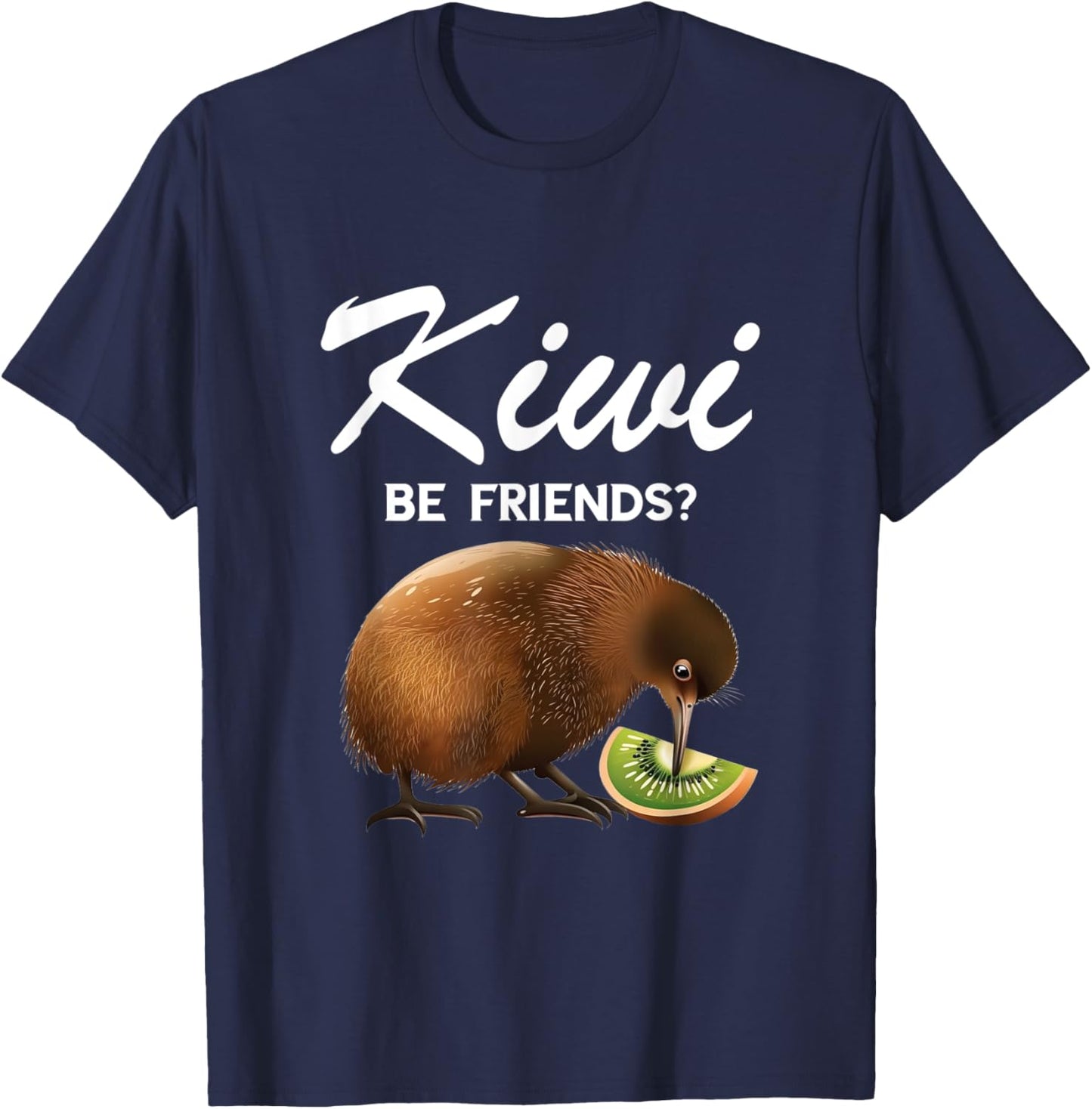 Funny Kiwi Bird Can We Be Friends Flightless New Zealand T-Shirt - T-Shirt | Navy