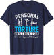 Personal Torture Master Funny Gift Physiotherapy T-Shirt - T-Shirt | Navy