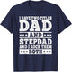 I Have Two Titles Dad And Stepdad Funny Stepfather Step Dad T-Shirt - T-Shirt | Navy