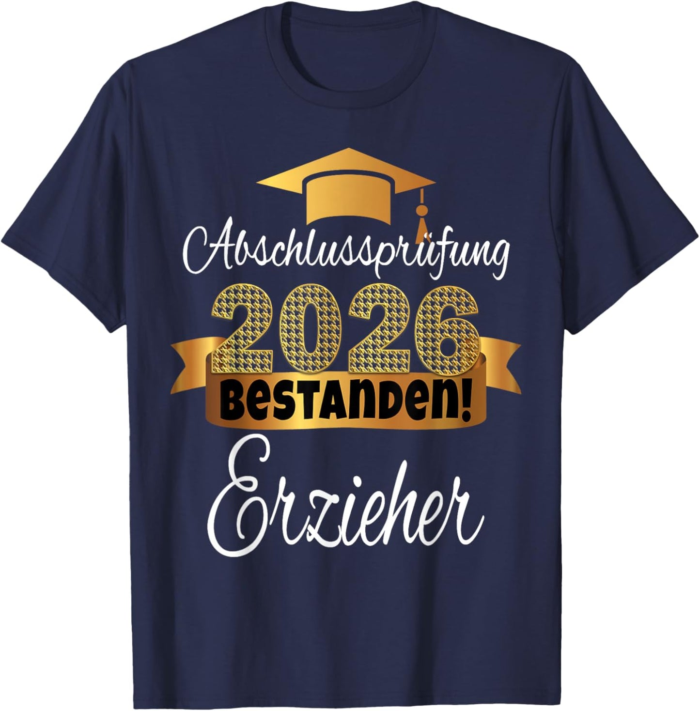 Erzieher I Duale Ausbildung Im Sozialen Bereich Bestanden T-Shirt - T-Shirt | Navy