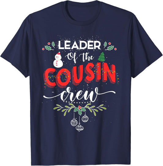 Leader of the Cousin Crew Bday Thanksgiving Xmas Gift T-Shirt - T-Shirt | Navy