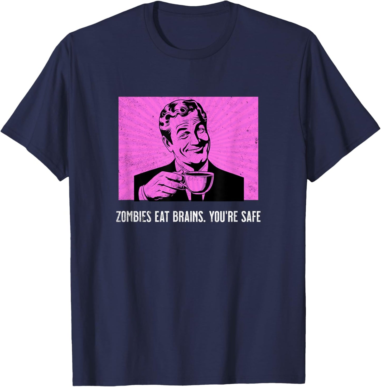 Retro Man Coffee Funny Sarcastic Zombies Eat Brains Joke T-Shirt - T-Shirt | Navy