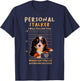 Personal Stalker Bernese Mountain for a Dog Lover T-Shirt - T-Shirt | Navy