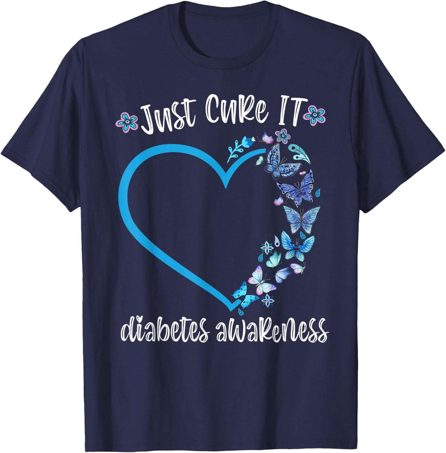 Blue Butterfly Just Cure It November diabetes awareness Gift T-Shirt - T-Shirt | Navy