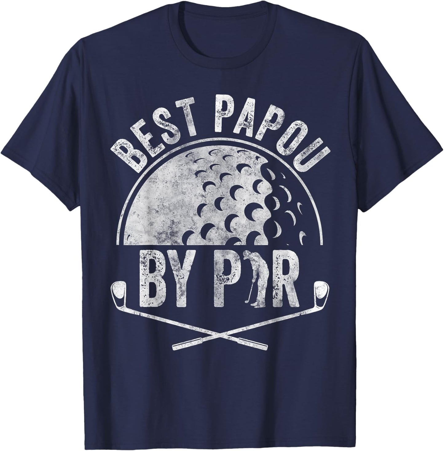 Best Papou By Par Shirt Golf Lover Sports Gift Golf Golfer T-Shirt - T-Shirt | Navy