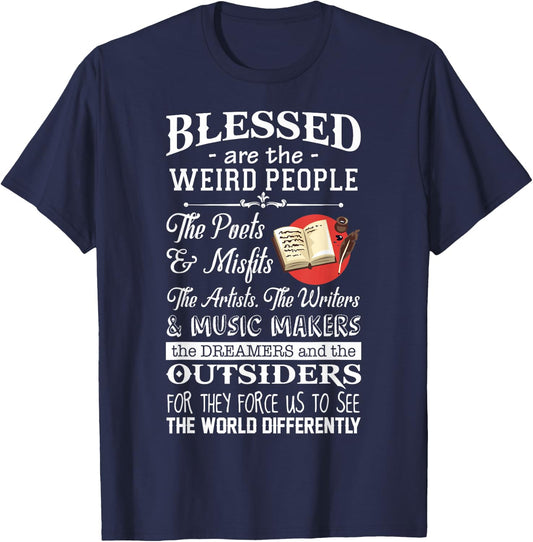 The Writers Actors Blessed Are The Weird People T-Shirt - T-Shirt | Navy