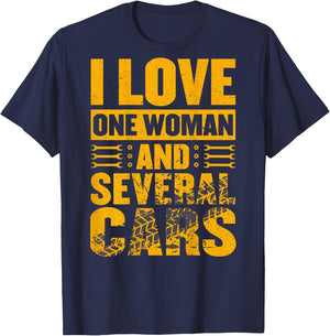 (ON BACK) I Love One Woman And Several Cars Mechanic Car T-Shirt - T-Shirt | Navy