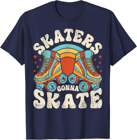 Roller Skating Funny Skaters Gonna Skate Retro 70s 80s Girls T-Shirt - T-Shirt | Navy
