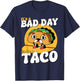 Retro It's A Bad Day To Be A Taco Cinco De Mayo Mexican Food T-Shirt - T-Shirt | Navy