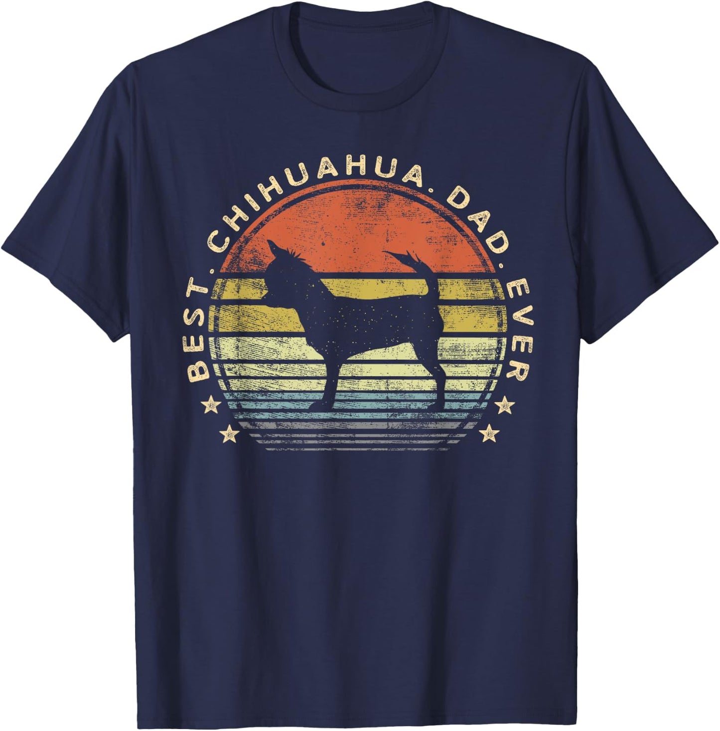 Best Chihuahua Dad Ever Chi Dog Lover Gifts Pet Owner Daddy T-Shirt - T-Shirt | Navy