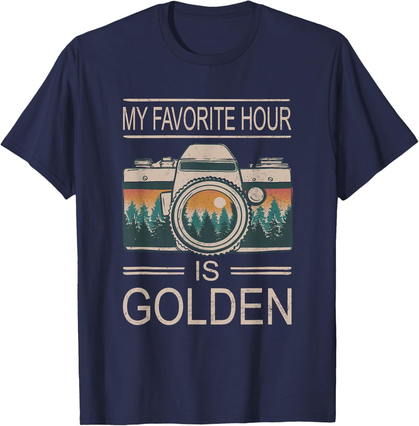 Photographer Golden Hour Camera My Favorite Hour Is Golden T-Shirt - T-Shirt | Navy