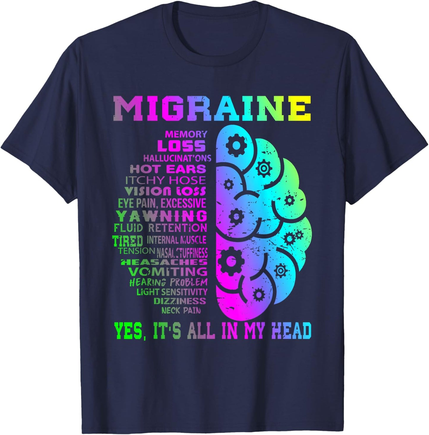 Cool Migraine Memory Less Hallucinations T-Shirt - T-Shirt | Navy