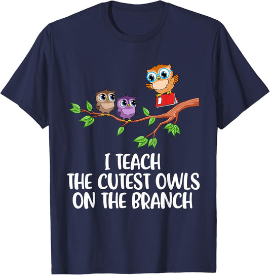 I Teach The Cutest Owls On The Branch T-Shirt - T-Shirt | Navy