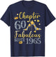 Women Chapter 60 Fabulous Since 1965 60 years old Birthday T-Shirt - T-Shirt | Navy